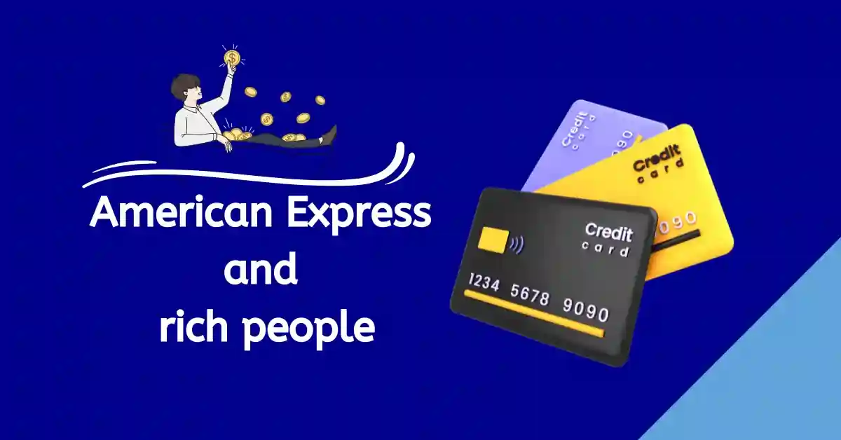 American express and rich people