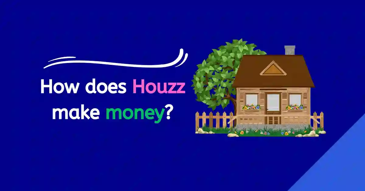 How does Houzz make money