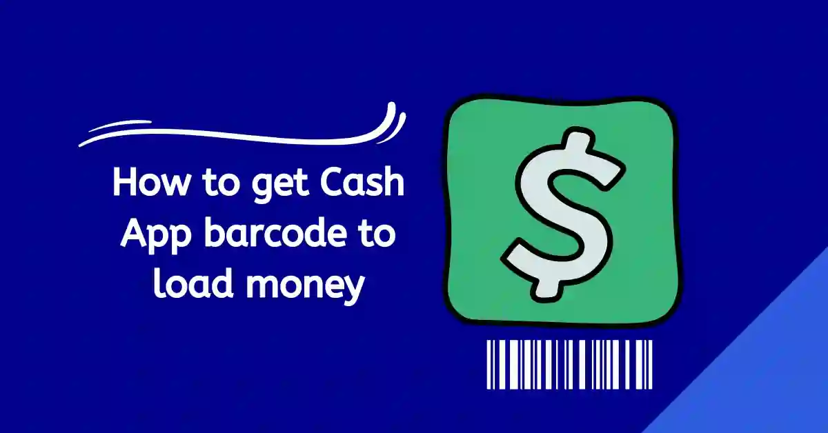 How to get cash app barcode to load money