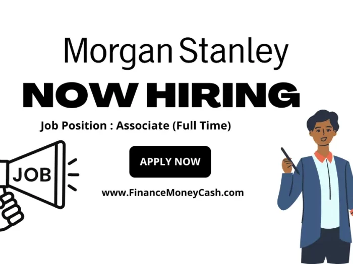 Morgan Stanley is hiring for Associate