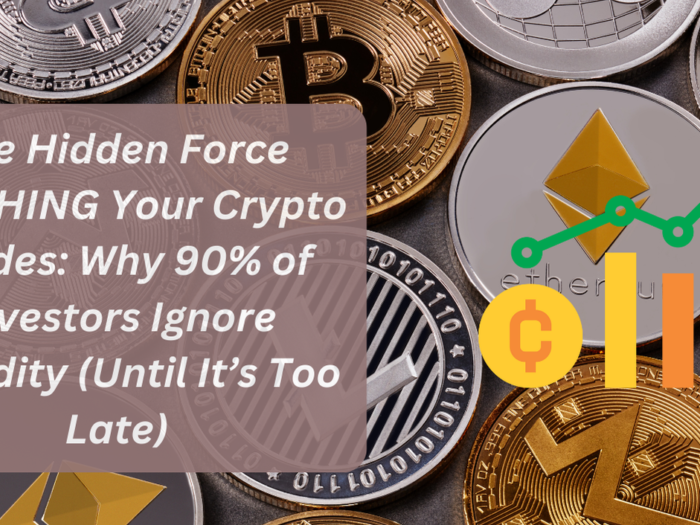 The Hidden Force CRASHING Your Crypto Trades: Why 90% of Investors Ignore Liquidity (Until It’s Too Late)