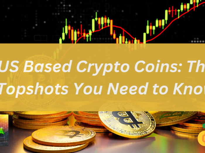 US Based Crypto Coins: The Topshots You Need to Know