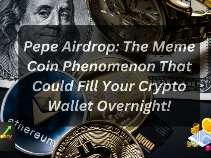 Pepe Airdrop: The Meme Coin Phenomenon That Could Fill Your Crypto Wallet Overnight!