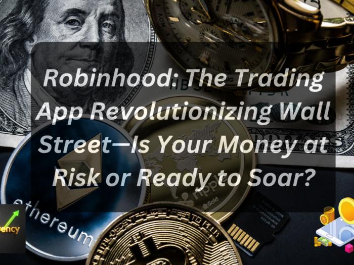 Robinhood: The Trading App Revolutionizing Wall Street—Is Your Money at Risk or Ready to Soar?